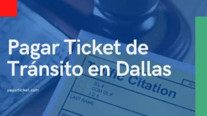 Cómo pagar un ticket en Dallas Texas